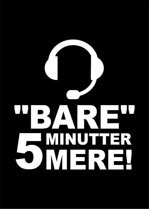 Affisch - Bara 5 minuter till Headset