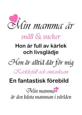 Affisch - Min/Vår mamma