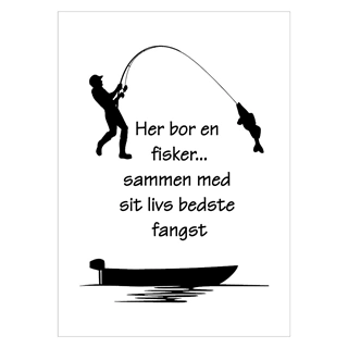 Affisch med texten här bor en fiskare