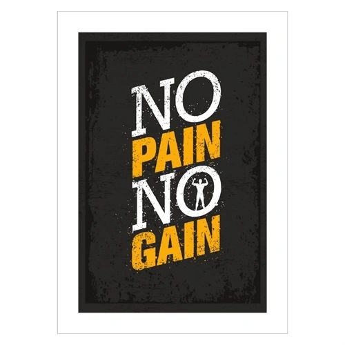 Affisch med texten, Ingen smärta och ingen vinst