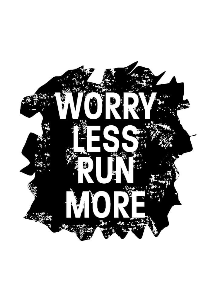 Affisch - Worry less run more