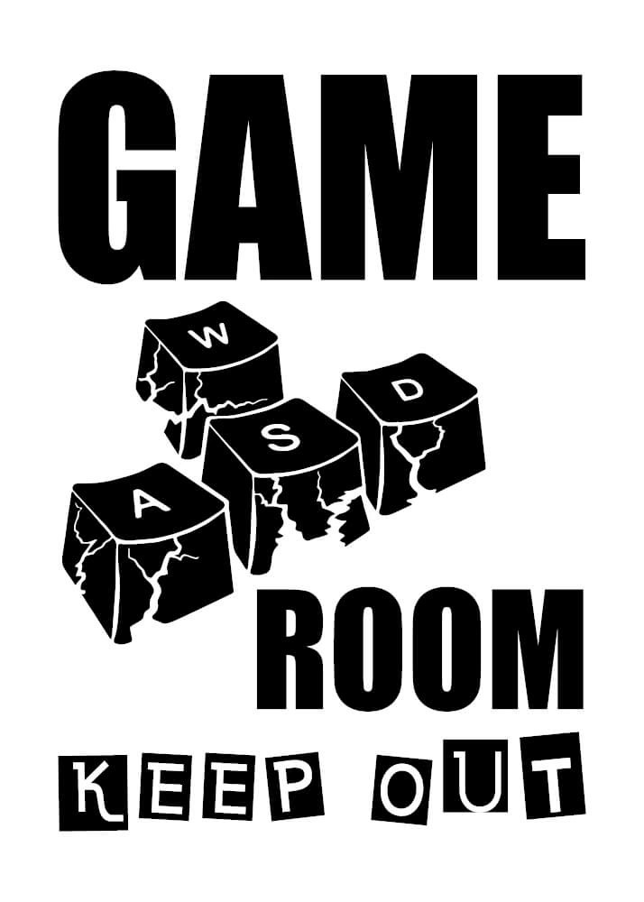 Affisch med texten Game Room Keep Out och tangentbord