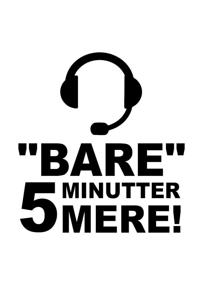 Affisch - Bara 5 minuter till Headset