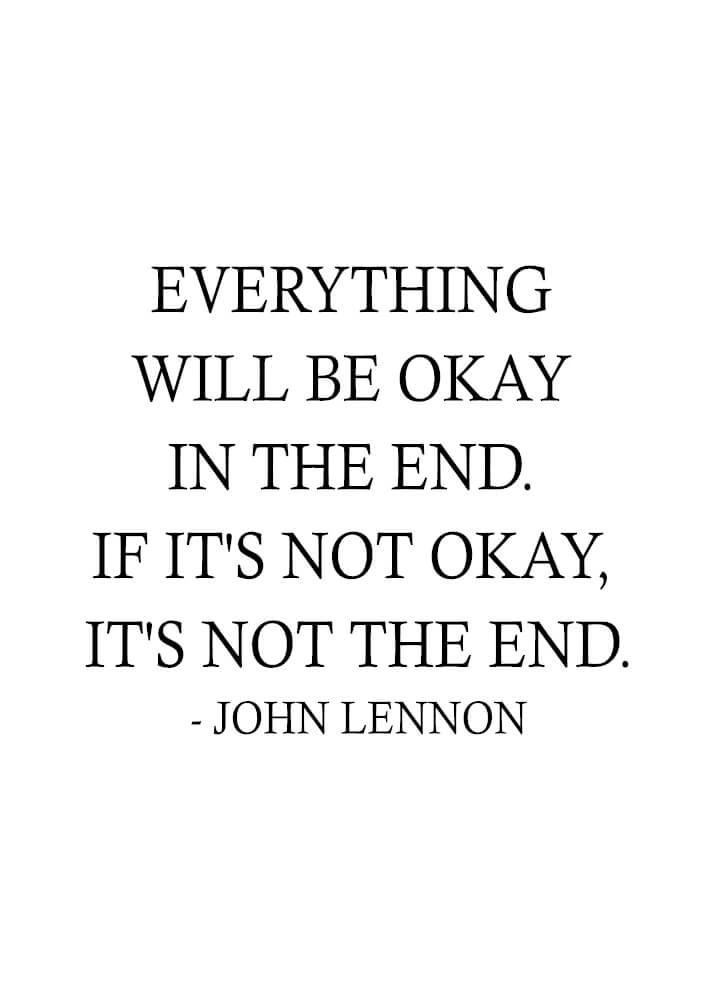 Affisch med ett citat av John Lennon med citatet Everything will be Okay