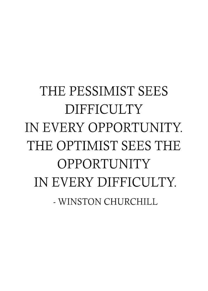 The pessimist sees - Winston Churchill- affisch