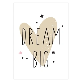 Barn affisch - Dream big heart