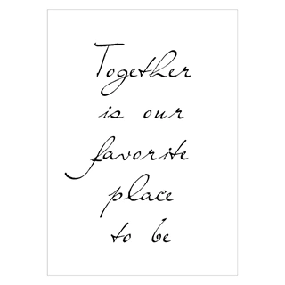 Affisch - Together is our favorite place
