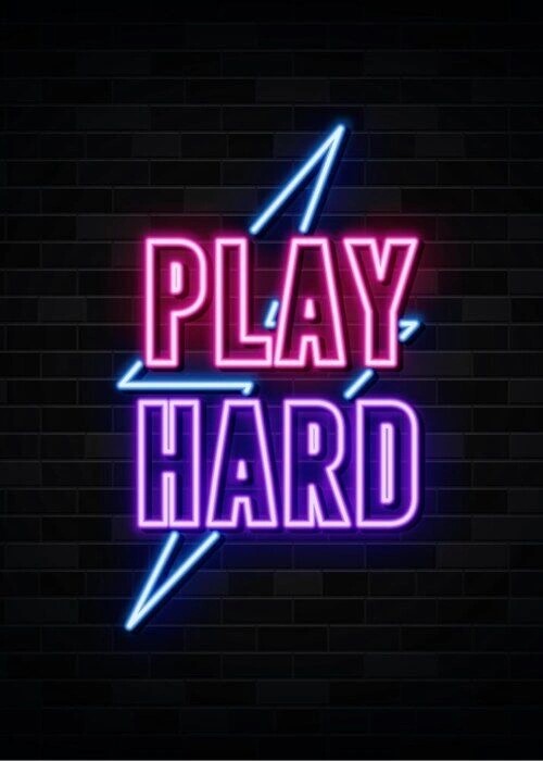 Spela Hard Neon Poster