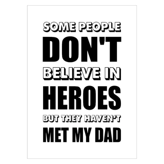 Gullig affisch med text om din far är en hjälte.