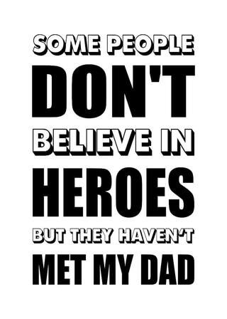 Affisch - My dad is a hero