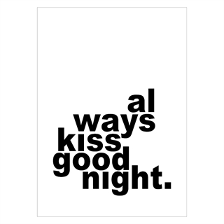 Affisch med texten kyss alltid godnatt