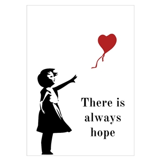 Affisch med texten - Det finns alltid hopp