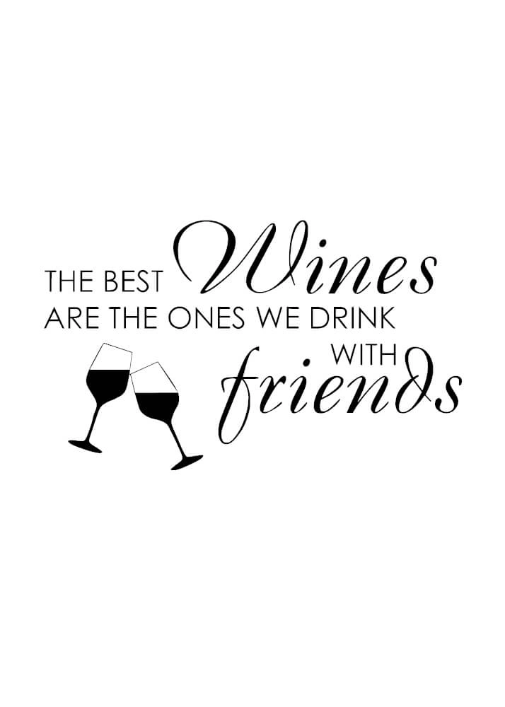 Affisch - The best wine is with friends