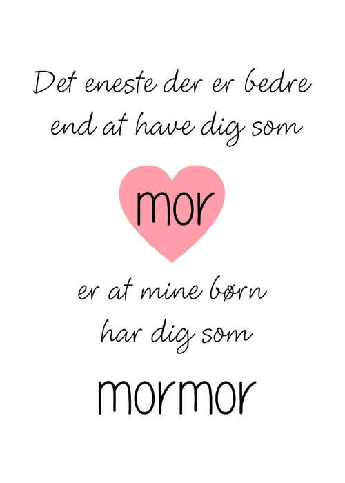 Affisch - Det enda som är bättre Mormor