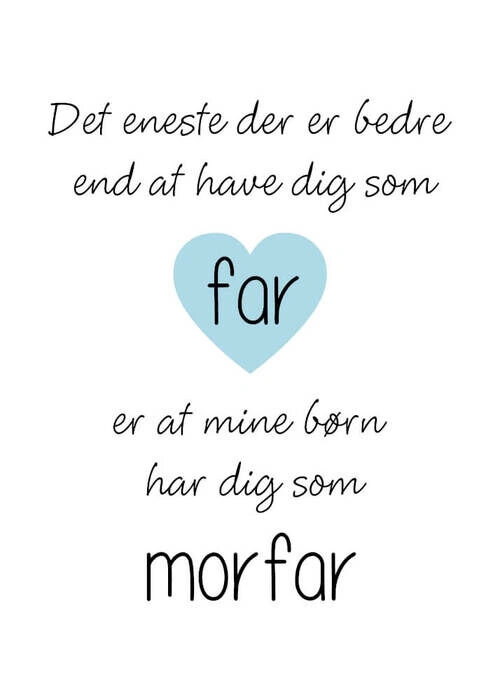 Affisch - Det enda som är bättre än Morfar