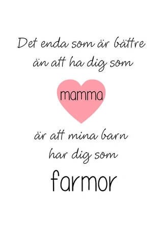 Affisch - Det enda bättre är mormor