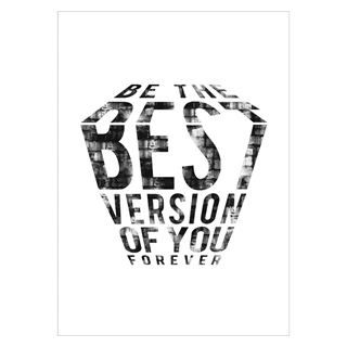 Affisch - Be the best version