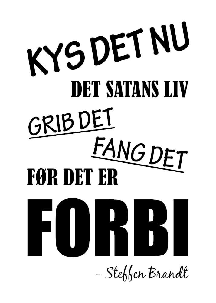 Affisch med Kiss It Now That Satans Life