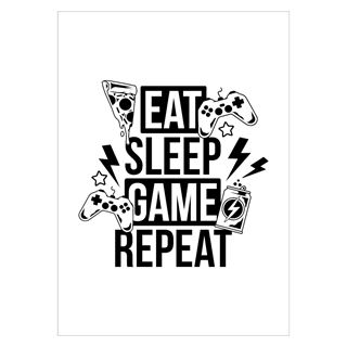 Affisch med texten Eat - sleep - game - repeat Energy