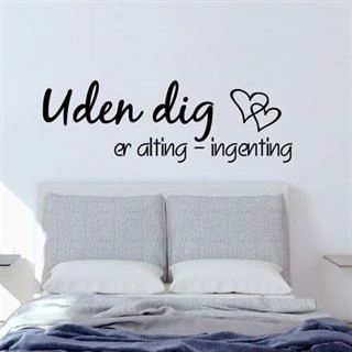 Utan dig allt - ingenting - väggdekor