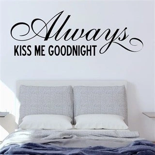 Always kiss me goodnight  - Väggdekor