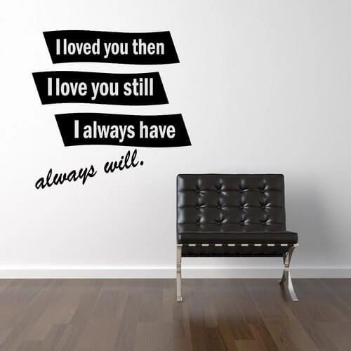  Always have always will - vacker text som wallsticker