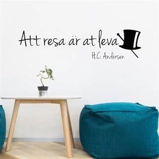 Att resa är att leva  - Väggdekor