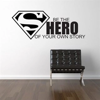Be the Hero - Väggdekor