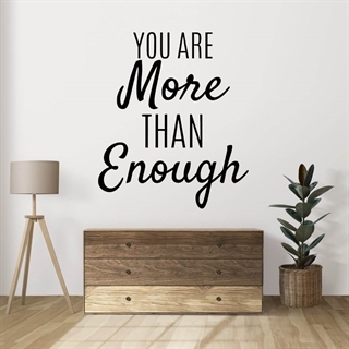 Du är You are more than enough - wallsticker