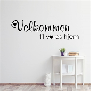 Välkommen till vårt hem # 1 - Wallstickers