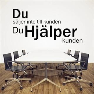 Du hjälper kunden - Väggdekor