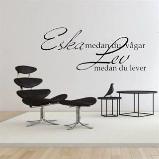 Älska medan du vågar - Väggdekor